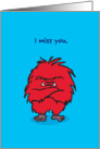 Ornery Red Beastie Missing You card