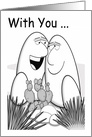 Missing You And Your Touch card