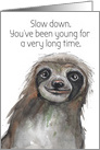 Funny Slow Sloth Birthday Humor card