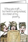 Singing a Birthday Song About Poverty Woman Collage Humor card