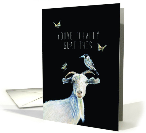 You've Totally Goat Got This Encouragement card (1686936)
