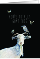 You’ve Totally Goat Got This Encouragement card