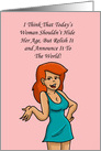 Cartoon Drawing Of a Woman Saying Today’s Woman Should’t Hide Her Age card