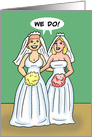 Two Female Brides Saying I Do. card