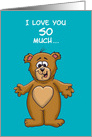 Romantic Card With Bear Wearing a Heart. Love You So Much card