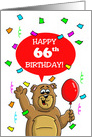 66th Birthday Card with a Cartoon Bear, Balloon and Confetti card