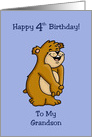 4th Birthday Card for Grandson with a Cute Bear card