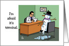 Get Well Card with a Doctor Telling Melting Snowman It’s Terminal. card