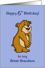 6th Birthday Card for Great Grandson with a Cute Bear card