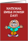 National Smile Power Day Card with a Grinning Cartoon Character card