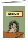Blank Note Card with a Porcupine and an Acupuncture Sign card