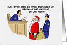 Humorous Law Day Card with a Cartoon of Santa Being Arrested card