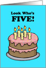 Child’s Fifth Birthday Card With A Cake With Five Candles card