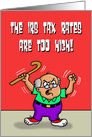 Tax Day Card With Cartoon Angry Man Shaking Rates Too High card