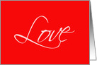 Love & Romance Card With Love In Large Letters On Red Background card