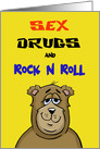 Birthday Card With A Cartoon Bear - Sex, Drugs, and Rock N Roll card