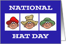 National Hat Day Card With Cartoon Character in Three Hats card