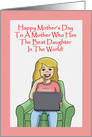 Humorous Mother’s Day Card From Daughter For Mother card