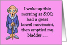 Humorous Hi/Hello Card Had A Great Bowel Movement card