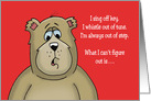 Love/Romance Card With A Cartoon Bear I Sing Off Key card