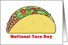 National Taco Day Card With A Drawing Of A Stuffed Taco card