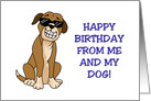 Birthday Card Happy Birthday From Me And My Dog card