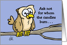Birthday Card With Cartoon Owl, Ask Not For Whom card