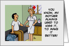 Humorous Nurses Day Card With Patient Asking Nurse To Kiss It card