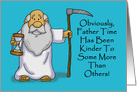 Birthday Card With Cartoon Father Time Kinder To Some card