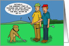 Birthday Card For Golfer-Watching Dog About To Tee Off card