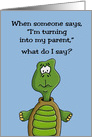 Mother’s Day Card for Mom With a Cartoon Tortoise What Do I Say? card