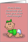 Congratulations On Birth Of Baby Girl Comes Into Your Lives card