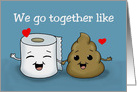 Humorous Valentine Card With Poop Emoji and Toilet Paper card