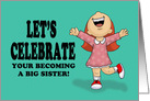 Congratulations On Becoming A Big Sister card