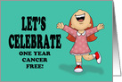 Congratulations On Being A One Year Cancer Survivor card