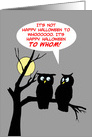 Humorous Halloween Card with Two Owls on a Tree Branch At Night card