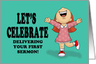 Let’s Celebrate Delivering Your First Sermon With Excited Cartoon Girl card