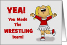 Congratulations Your Made The Wrestling Team With Cheerleader card