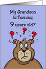 Birthday Card For Grandson Who Is Going To Be 9 From Grandpa card