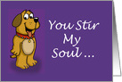 Adult/Sexy Love/Romance Card You Stir My Soul card