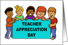 Teacher Appreciation Day Card With Five Kids Holding A Sign card
