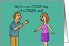 Humorous Crepe Day Card With Cartoon Man Looking Creepy card