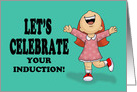 Let’s Celebrate Your Induction With Excited Cartoon Girl card