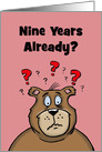 Nine Year Anniversary Card You Were Suppose To Be A 1 Night Stand card