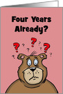 Four Year Anniversary Card You Were Suppose To Be A 1 Night Stand card