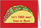 Cinco de Mayo With Cartoon Taco, Let’e Taco About Cinco de Mayo card
