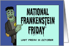 National Frankenstein Friday Card With Cartoon Monster card