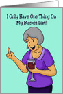 Friendship Card One Thing On My Bucket List card