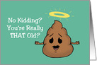 Humorous Adult Birthday Card With Poop Emoji With Halo card