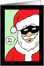 Secret Santa Card With Santa Wearing Mask It’s Me! card